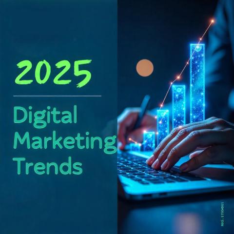 What are the Digital Marketing Trends for 2025